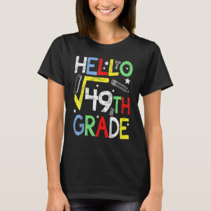 Camiseta Hello Square Root 49 7º Grado De Vuelta A La Math 