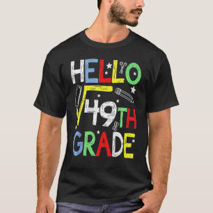 Camiseta Hello Square Root 49 7º Grado De Vuelta A La Math