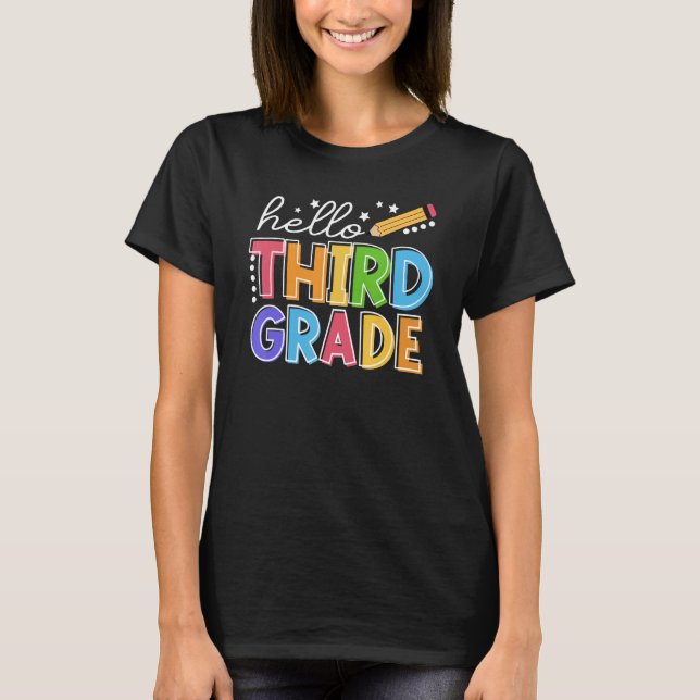 Camiseta Hello Third 3rd Grade Teacher Student First Day Of (Anverso)