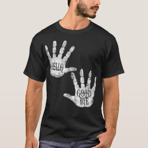 Camiseta HELLO y GOODBYE Academy DAILY GREETINS Humor Vi