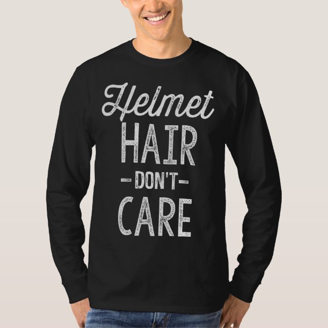 Camiseta Helmet Hair no le importa el ciclismo de moto (Anverso)