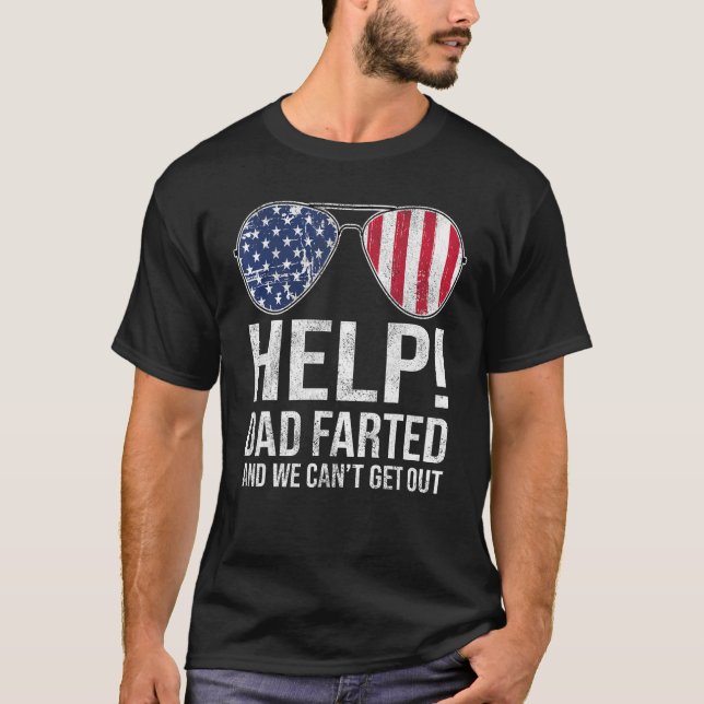 Camiseta Help Dad Farted We Can t Get Out  Family Vacation  (Anverso)
