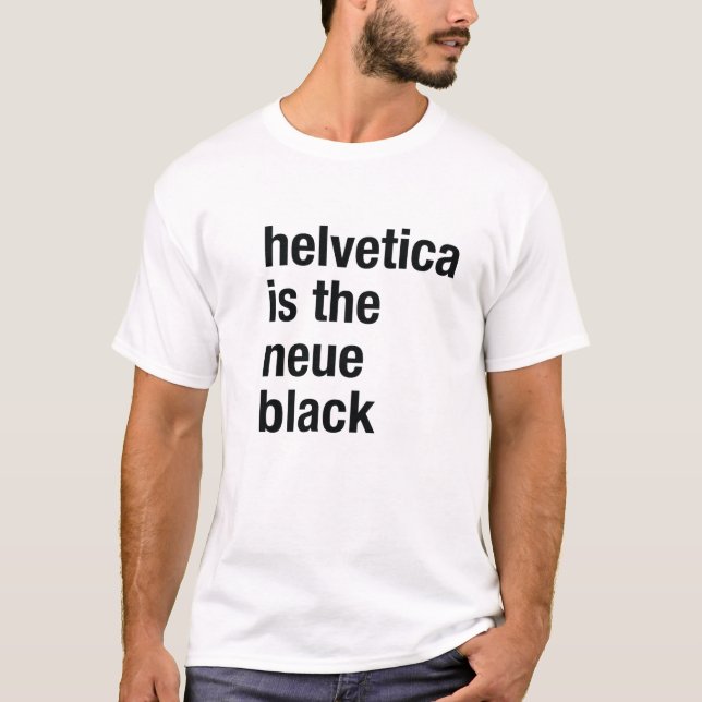 Camiseta Helvética es el negro del neue (Anverso)