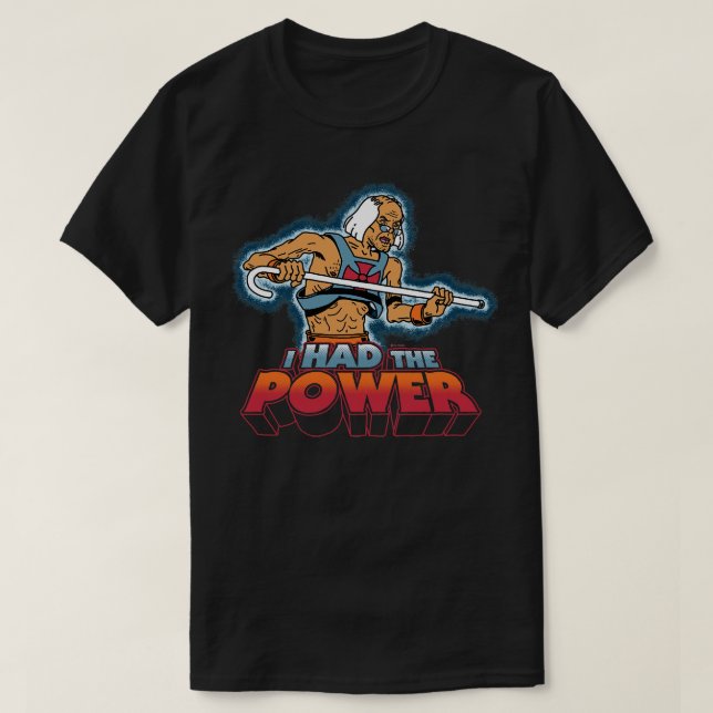 Camiseta HeMan Tuve El Hombre Mayor Funny Walking Stick (Diseño del anverso)