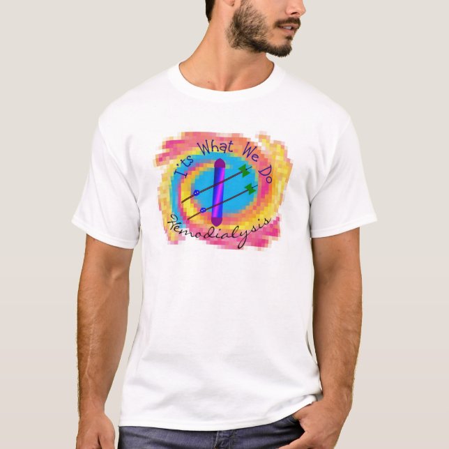 Camiseta Hemodialisis "es lo que lo hacemos" regalo de la (Anverso)