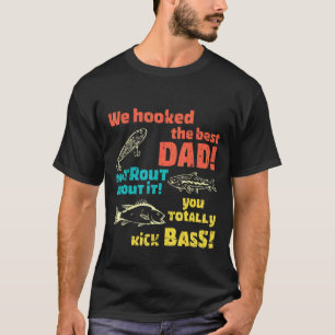 Camiseta Hemos Enganchado Al Mejor Papá, No Hay Problema.