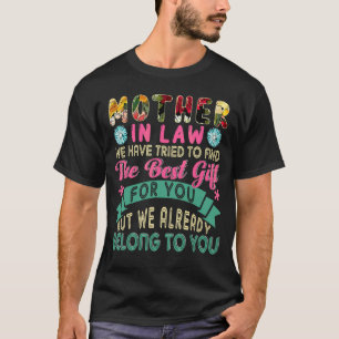 Camiseta Hemos Intentado Encontrar El Mejor Presente Para L