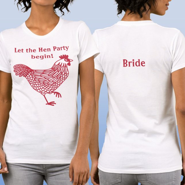 Camiseta Hen Fiesta Bachelorette Bride (Let the Hen Party Begin custom text Bride T-shirt)