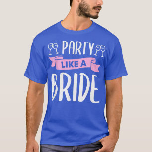 Camiseta Hen Party Wedding Married Bachelor Bride-To-Be Bac