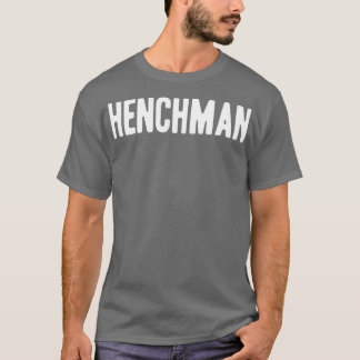 Camiseta Henchman