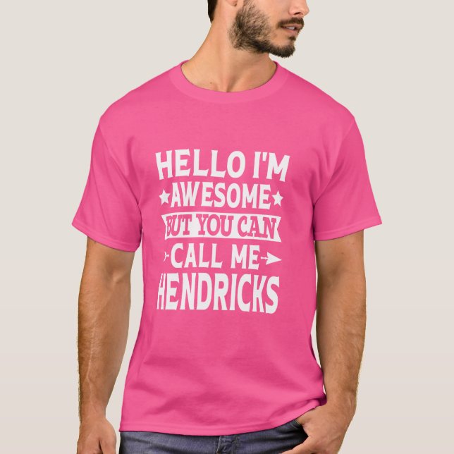 Camiseta Hendricks Nombre Hola soy increíble Llámame Hen (Anverso)