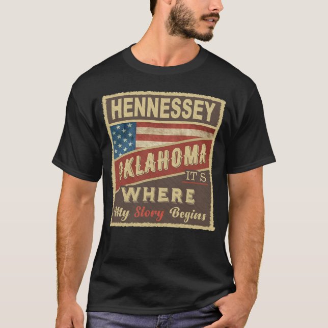 Camiseta HENNESSEY, OK es donde comienza mi historia (Anverso)