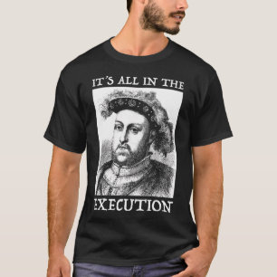 Camiseta Henry Viii 8ª Cita De Historia Inglesa