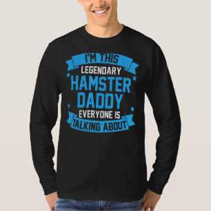 Camiseta Hens Dad Padre Hamster