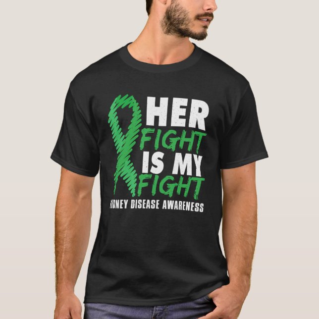 Camiseta Her Fight Green Ribbon Kidney Disease Awareness Mo (Anverso)