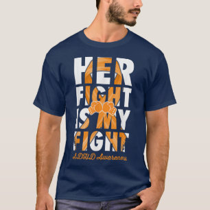 Camiseta Her Fight Is My Fight ADHD Awareness Orange Ribbon