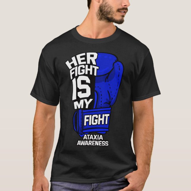Camiseta Her Fight Is My Fight Ataxia Movement Disorder War (Anverso)