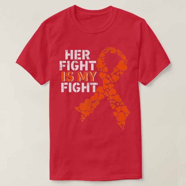 Camiseta Her Fight Is My Fight Awareness Womens Leukemia Su (Diseño del anverso)