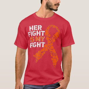 Camiseta Her Fight Is My Fight Awareness Womens Leukemia Su