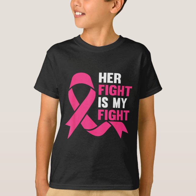 Camiseta Her Fight Is My Fight Breast Cancer Awareness Surv (Anverso)