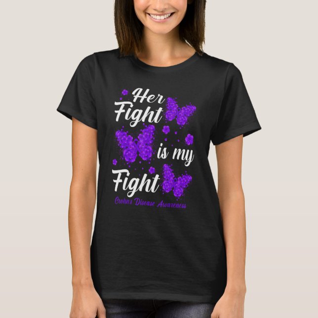 Camiseta Her Fight Is My Fight Crohn's Disease Awareness Bu (Anverso)