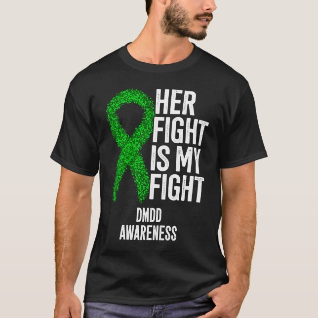 Camiseta Her Fight Is My Fight DMDD Awareness (Anverso)