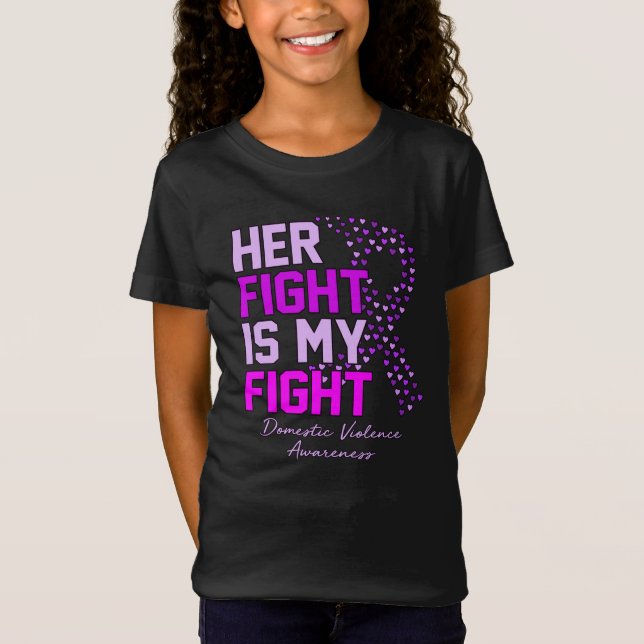 Camiseta Her Fight Is My Fight Domestic Violence Awareness (Anverso)