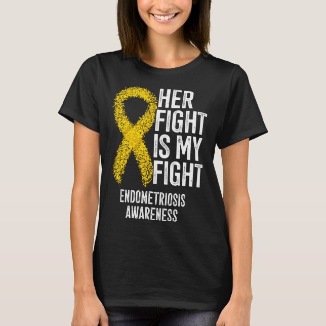 Camiseta Her Fight Is My Fight Endometriosis Awareness (Anverso)