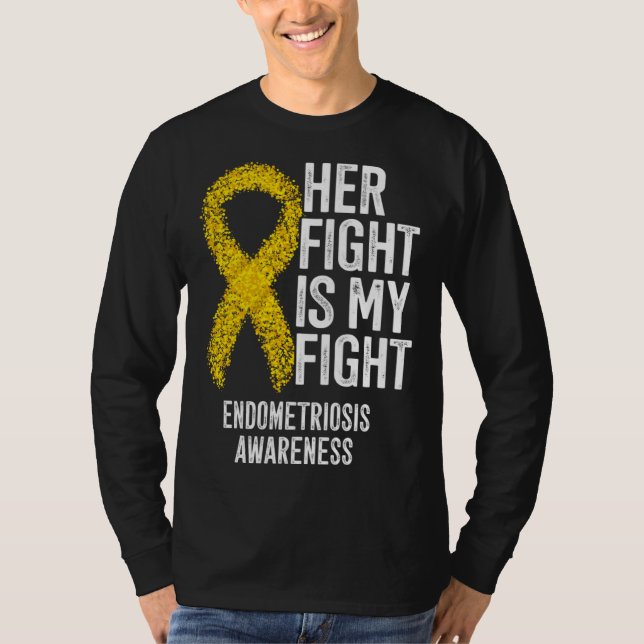 Camiseta Her Fight Is My Fight Endometriosis Awareness (Anverso)