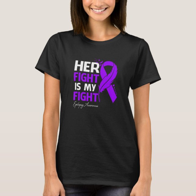 Camiseta Her Fight Is My Fight Epilepsy Awareness Feather (Anverso)
