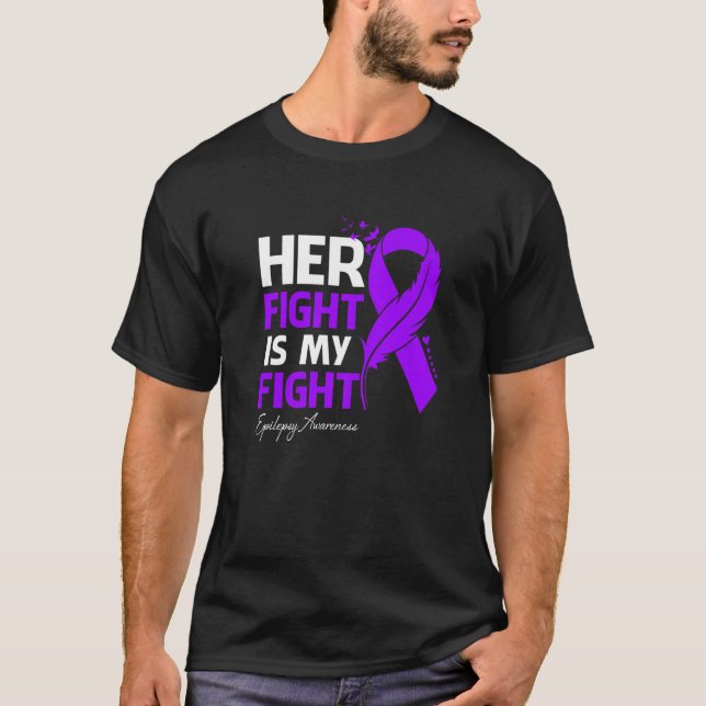 Camiseta Her Fight Is My Fight Epilepsy Awareness Feather (Anverso)
