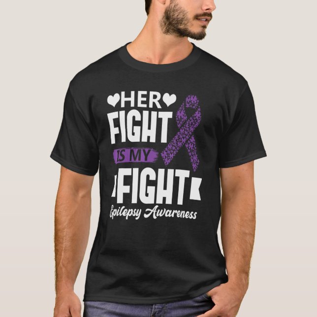 Camiseta Her Fight Is My Fight Epilepsy Awareness Month Sup (Anverso)