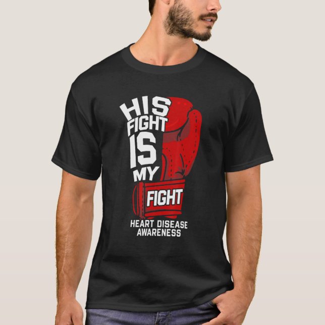 Camiseta Her Fight Is My Fight Heart Disease Warrior Fighte (Anverso)
