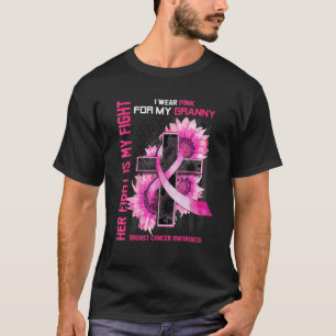 Camiseta Her Fight Is My Fight I Wear Pink For My Granny Br