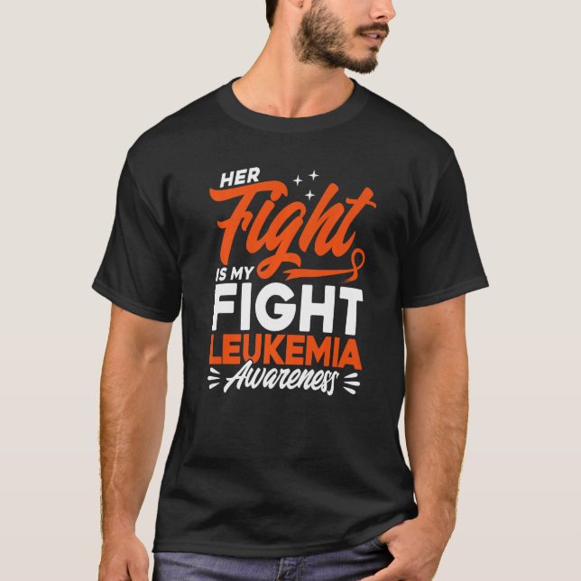 Camiseta Her Fight Is My Fight Leukemia Awareness Premium (Anverso)