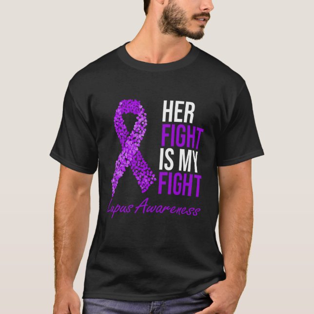Camiseta Her Fight Is My Fight Purple Heart Ribbon Lupus Aw (Anverso)