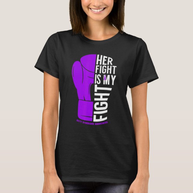 Camiseta Her Fight is My Fight Rett Syndrome Awareness (Anverso)