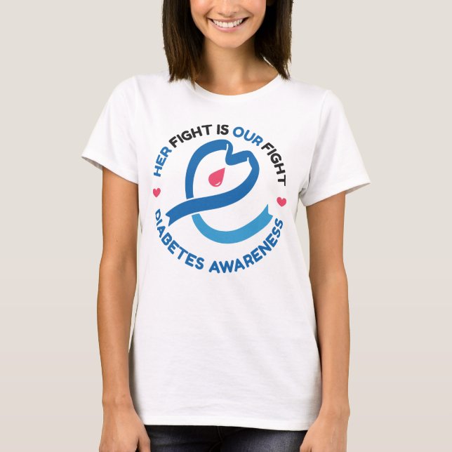 Camiseta Her Fight Is Our Fight – Diabetes Awareness (Anverso)