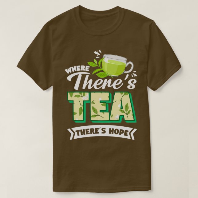 Camiseta Herbal Tea Drinker Tea Lover Hope (Diseño del anverso)