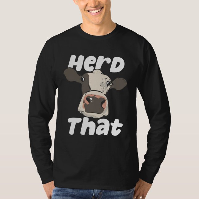 Camiseta Herd That  Farmer Farming Bovine Cow Cattle Pun (Anverso)