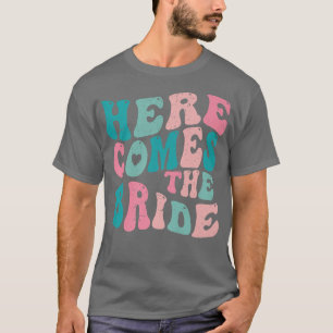 Camiseta Here Come The Bride Future Mrs Engagement Bachelor