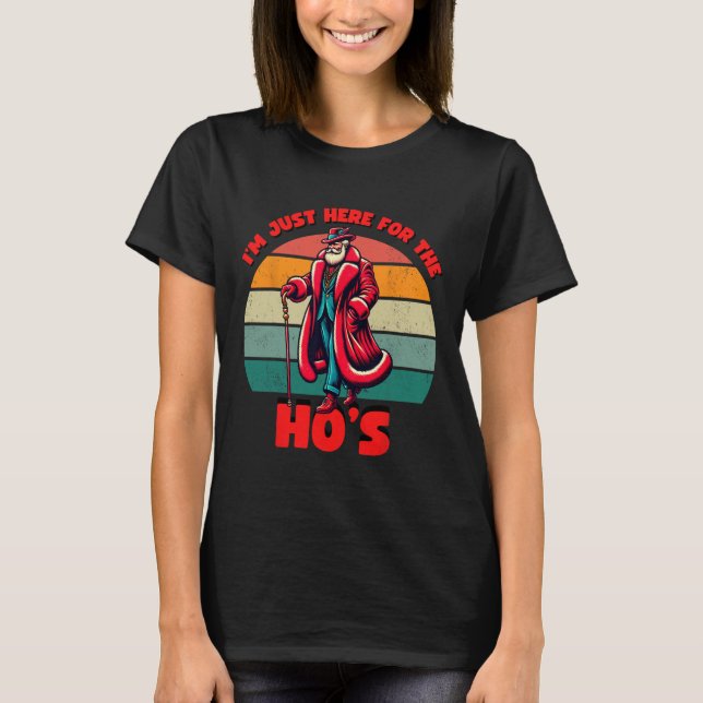 Camiseta Here For The Hos Inappropriate Santa Xmas Naughty  (Anverso)
