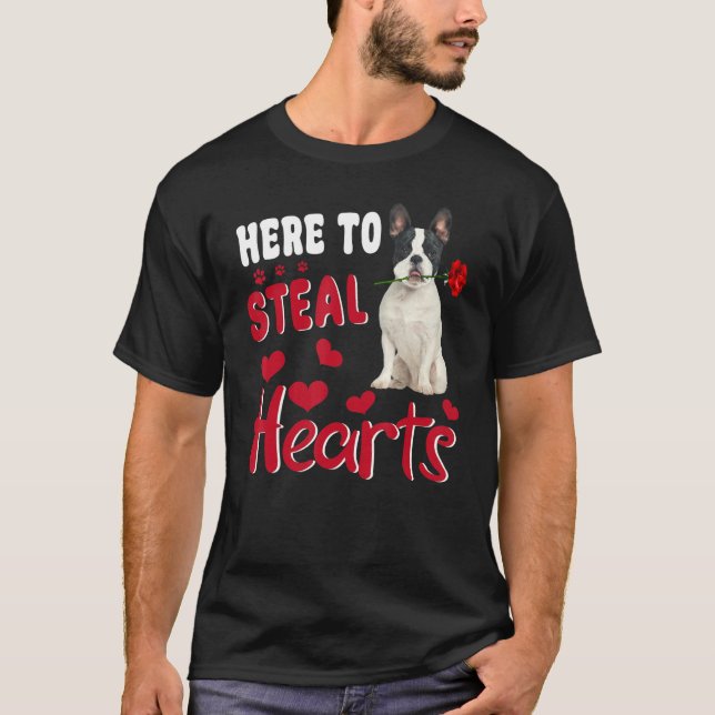 Camiseta Here To Steal Hearts Funny French Bulldog Dog Vale (Anverso)