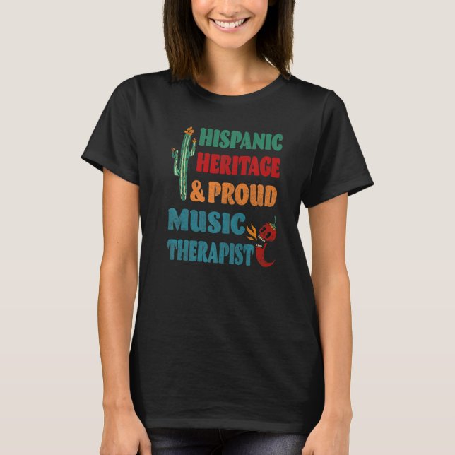 Camiseta Herencia Hispana y Orgullosa Terapia Musical (Anverso)