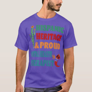 Camiseta Herencia Hispana y Orgulloso Terapia de Salud Ment
