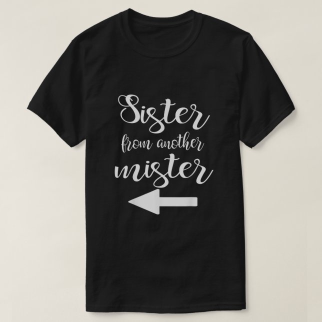 Camiseta Hermana Coincidiendo De Otro Mejor Amigo BF (Diseño del anverso)