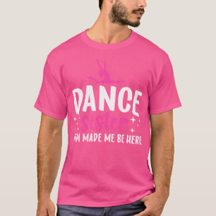 Camiseta Hermana De Baile De Una Hermana De Bailarina Funny