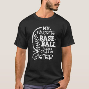 Camiseta Hermana de béisbol llamada mi jugador favorito de
