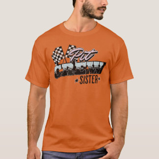 Camiseta Hermana de equipo de pits Carrera Cumpleaños Famil
