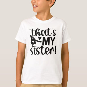 Camiseta Hermana De Gimnasia De Un Hermano De Gimnasia